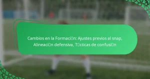 Cambios en la Formación: Ajustes previos al snap, Alineación defensiva, Tácticas de confusión